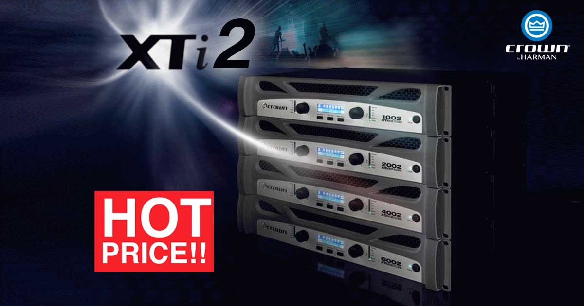 โปรโมชั่น CROWN XTi 2 ซีรี่ส์ เพาเวอร์ แอมป์ Crown XTi 2 Series ทางเลือกใหม่ที่ครบถ้วน ทั้งพละกำลัง และนวัตกรรมใหม่ สำหรับเทคโนโลยีในปัจจุบัน