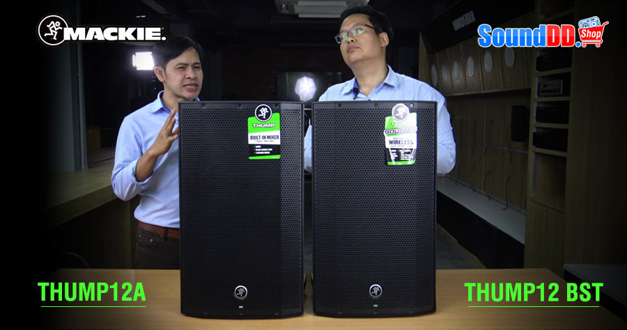 รีวิว ตู้ลำโพง MACKIE THUMP12A และ THUMP12 BST