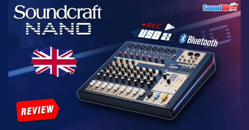 รีวิว SOUNDCRAFT NANO SERIES