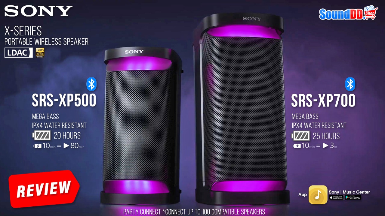 สรุป รีวิว ลำโพง Sony SRS-XP SERIES