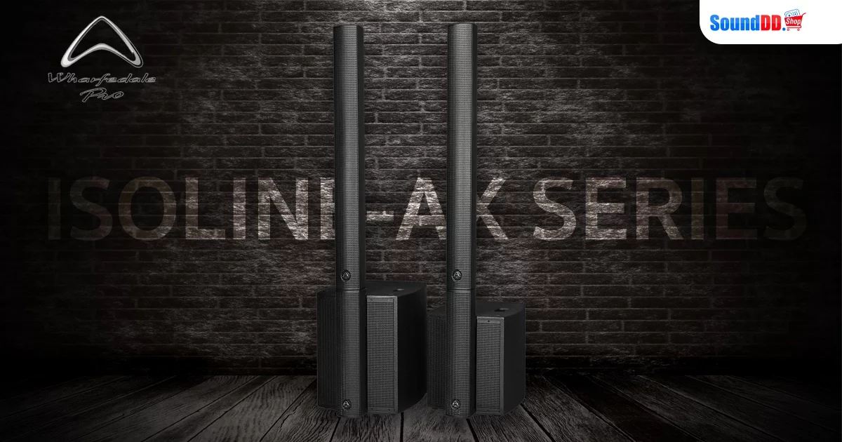 ใหม่ Active Column ISOLINE-AX510 และ ISOLINE-AX912 จาก Wharfedale Pro