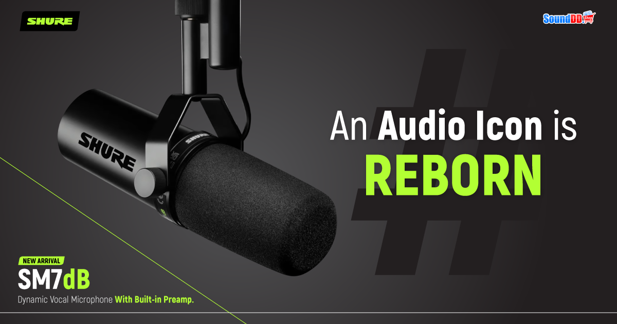 พรีวิว สินค้าใหม่! Shure SM7dB