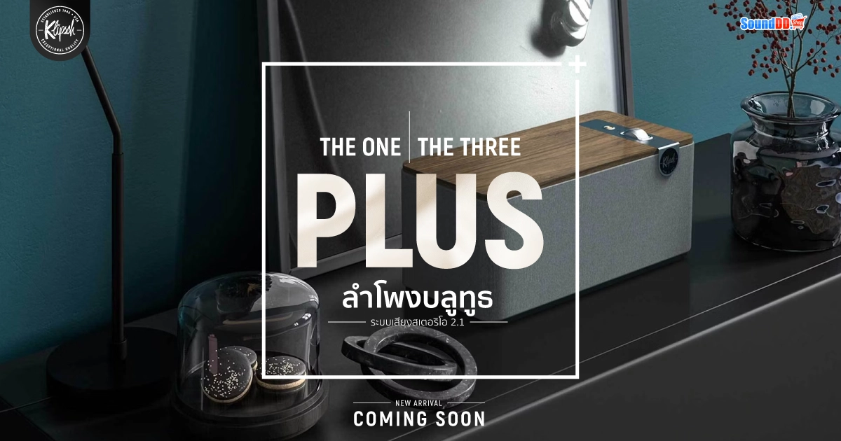 KLIPSCH THE ONE PLUS & THE THREE PLUS