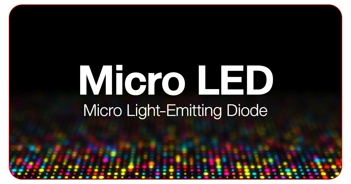 Micro LED คืออะไร?