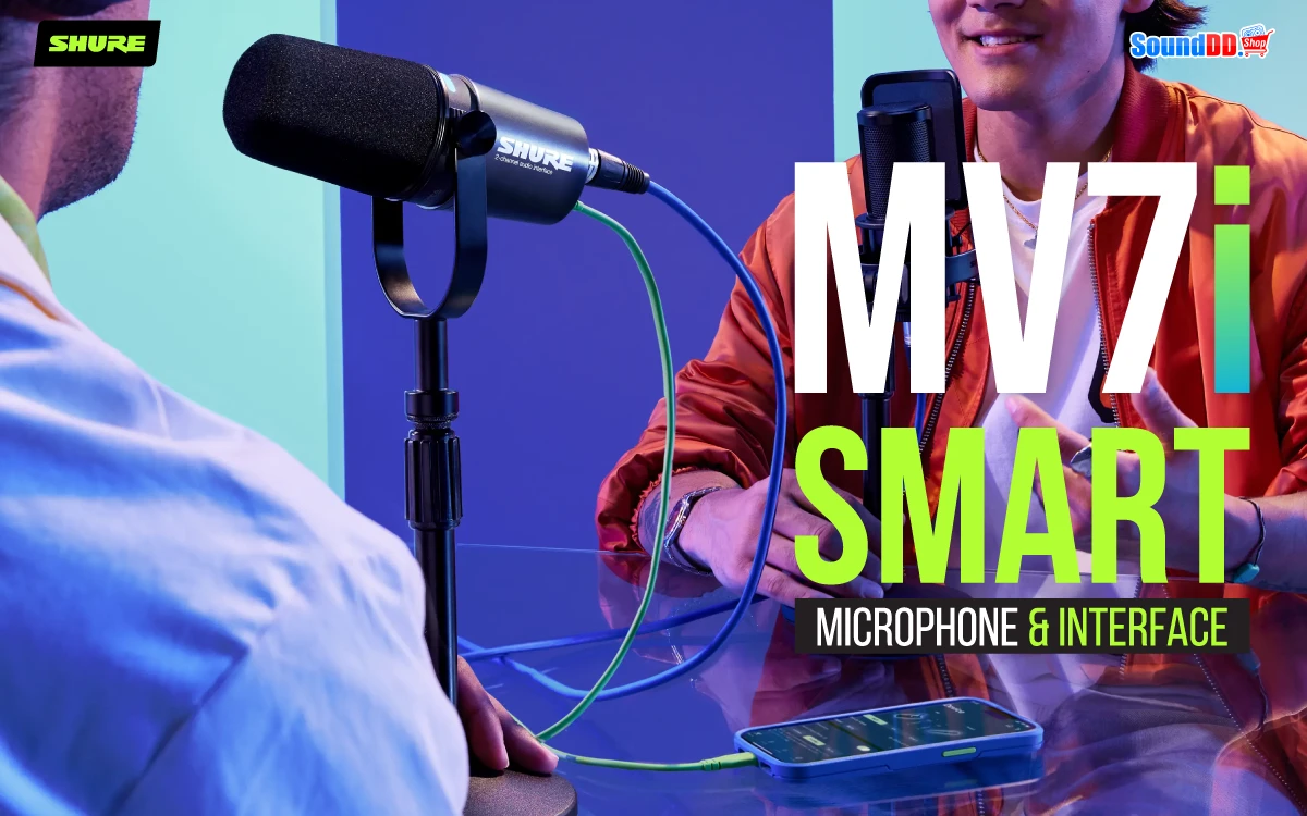 สรุป พรีวิว SHURE MV7i